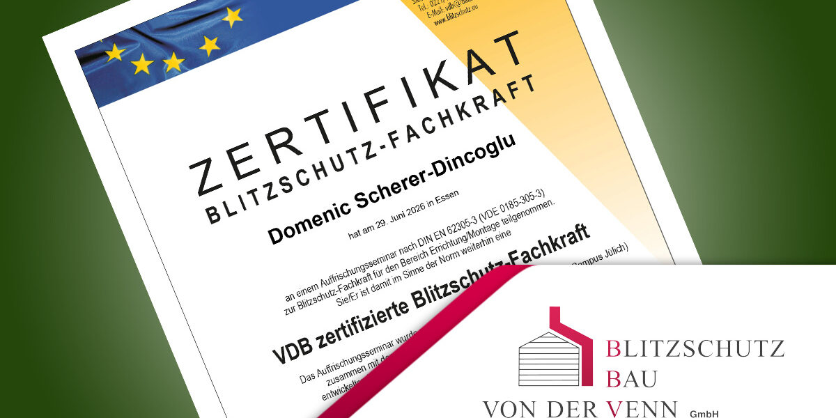 domenic-scherer-dincoglu-erfolgreich-als-vdb-blitzschutz-fachkraft-rezertifiziert